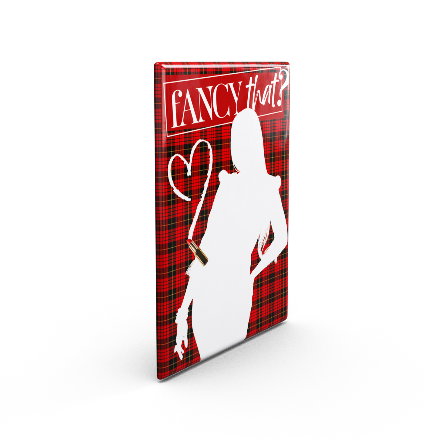 'Fancy That' Fridge Magnet