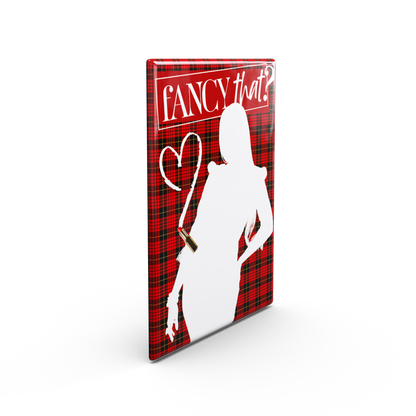 'Fancy That' Fridge Magnet