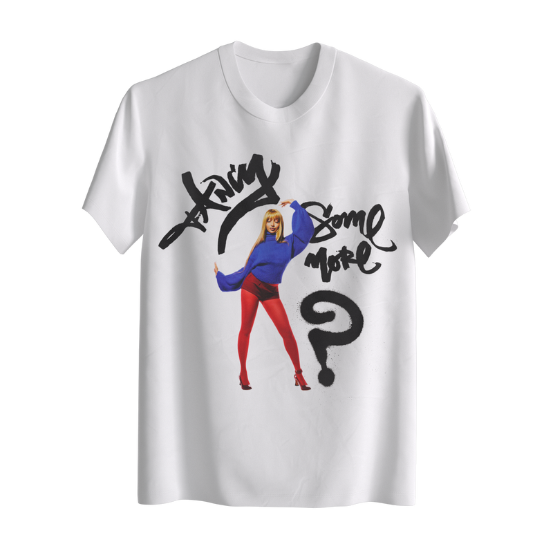 'Fancy Some More?' T-Shirt