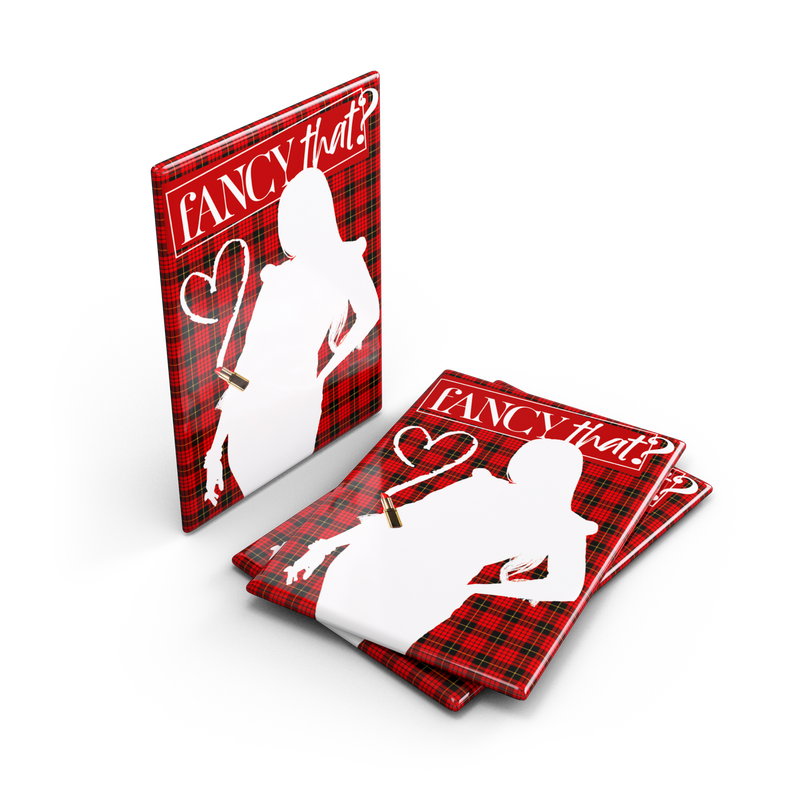 'Fancy That' Fridge Magnet